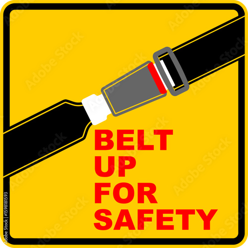 Belt up for safety, sticker vector
