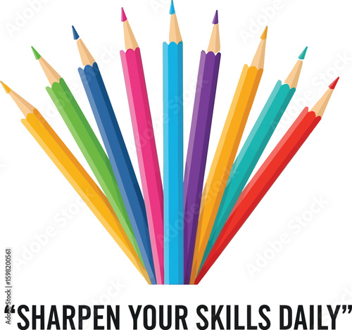 Vector art of a colorful set of pencils encourages viewers to sharpen their skills daily for success