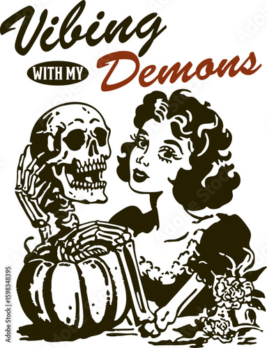  Gothic romantic skeleton and woman scene with pumpkin – “Vibing with My Demons” moody, vintage Halloween aesthetic with dark humor and fall horror vibes