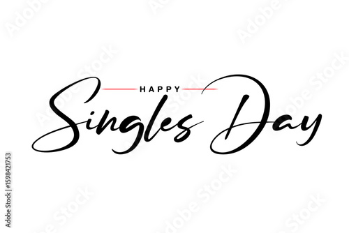 Happy Singles Day typography lettering vector illustrator.