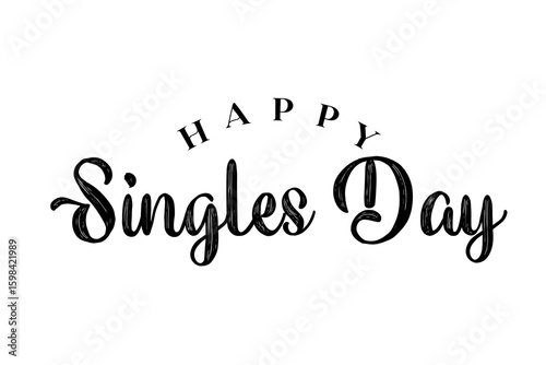 Happy Singles Day typography lettering vector illustrator.