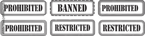 Prohibited Banned Restricted Stamp Graphics rubber stamp, prohibited, banned, restricted, stamp, rubber stamp, seal, mark, warning, no, forbidden, denied, access, permission, control, regulation, rest