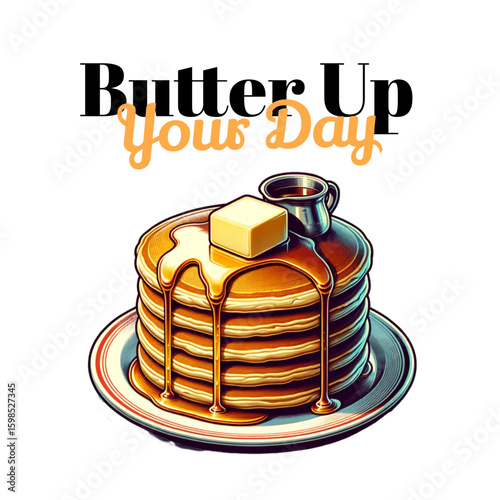 Butter Up Your Day: A mouthwatering illustration depicts a stack of golden pancakes, drenched in sweet maple syrup and adorned with a pat of melting butter, promising a delightful start.