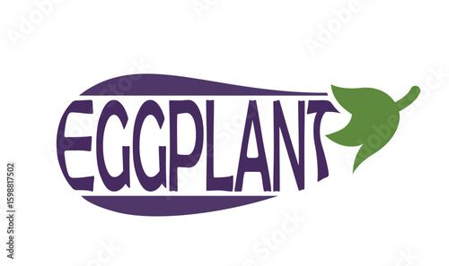 Eggplant with inscription eggplant. Vegetable, planting and harvest symbol. Natural organic food. Isolated vector image