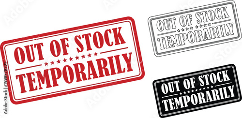 Out of stock temporarily stamp vector illustration for business and e commerce product availability 98