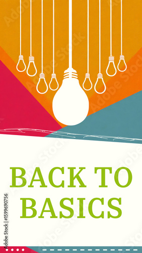 Back To Basics Bulbs Hanging Orange Teal Colorful Vertical Text 