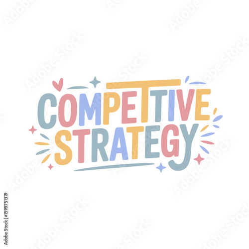 Competitive Strategy Business Plan Design