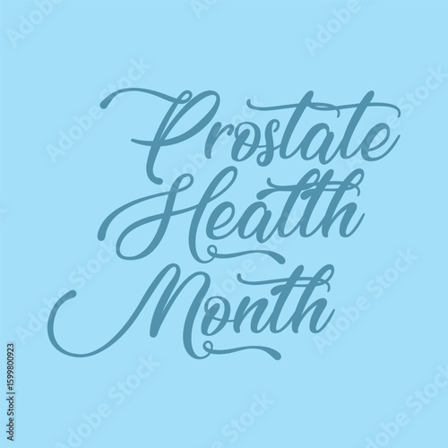 September is Prostate Health Month. Vector template Design for banner, greeting card, poster, prints, social media post, flyer, T shirt with background.