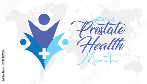 September is Prostate Health Month. Vector template Design for banner, greeting card, poster, prints, social media post, flyer, T shirt with background.