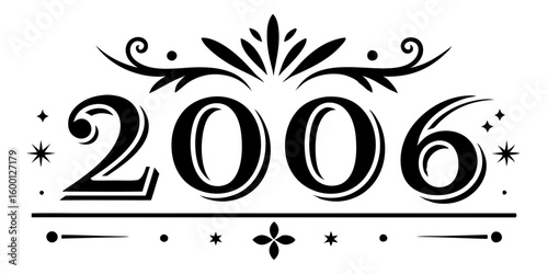 Ornate black numbers twenty oh six with decorative elements year