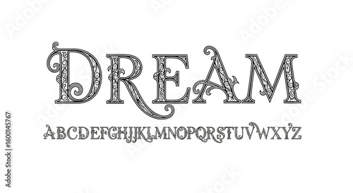 Ornate Decorative Font Displaying DREAM and Alphabet