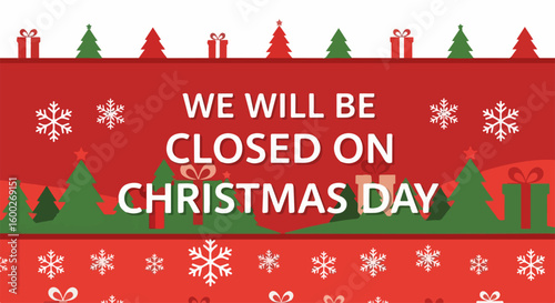 Christmas Day closing announcement with snowflake and tree pattern for print or web, Christmas Day is marked with a notice saying business is closed.