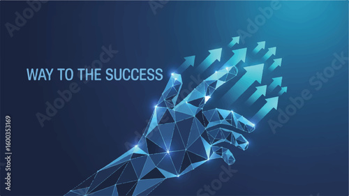 Way to the success illustration: A dynamic illustration of a polygonal hand reaching upwards, adorned with arrows symbolizing forward progress and achievement.