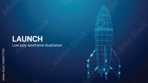 Rocket Launch: A futuristic low-poly wireframe illustration of a rocket, poised for launch, against a vibrant blue backdrop. The scene is suggestive of innovation and progress.