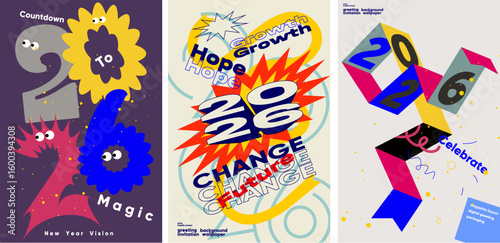 Playful and bold New Year 2026 posters with vibrant colors, cartoon-like shapes, and energetic messages of change, magic, growth, and celebration for festive design use.