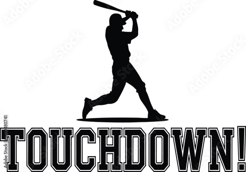 Baseball player swinging bat touchdown text batter