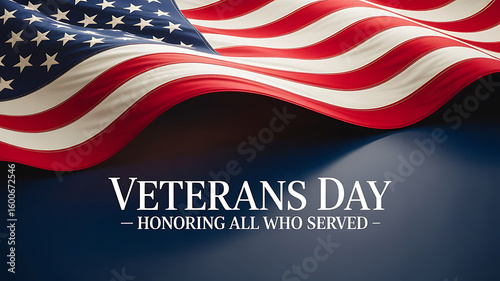 Patriotic Veterans Day Tribute Waving American Flag and Heartfelt Message Honoring Those Who Served the United States of America