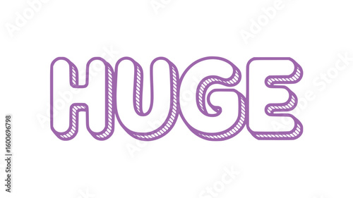 Huge Text Graphic.