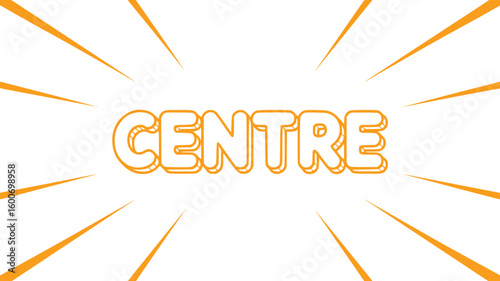 Centre.