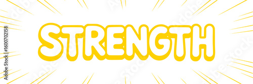 Strength.