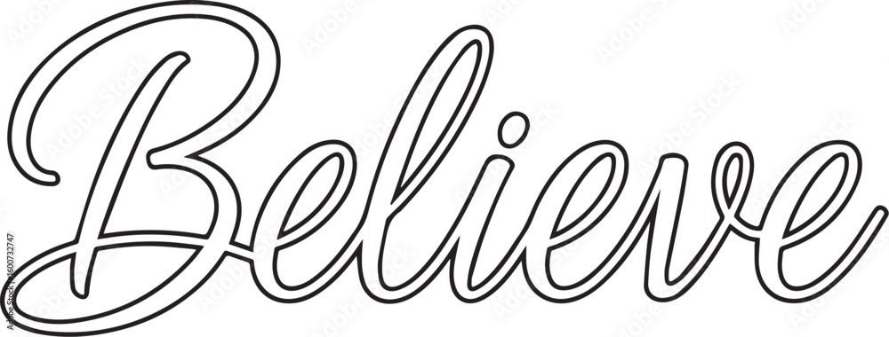 Fototapeta premium Elegant cursive script word believe lettering typography vector