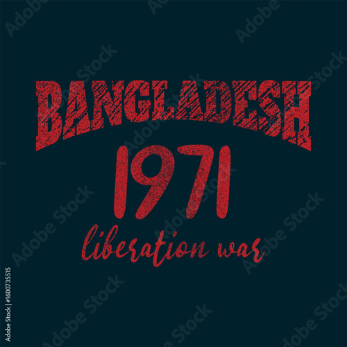Commemorating bangladesh liberation war 1971 with a bold red distressed text design on a dark background