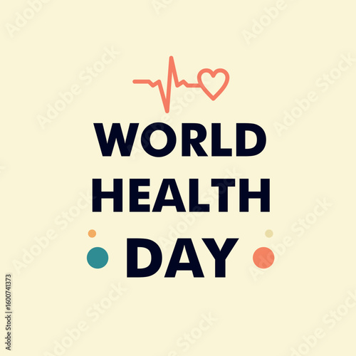 Celebrating world health day with a heartbeat graphic and colorful dots symbolizing global well being and health awareness