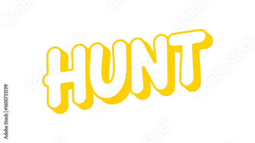 Hunt.