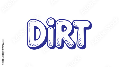 Hand-drawn Dirt Text Graphic.