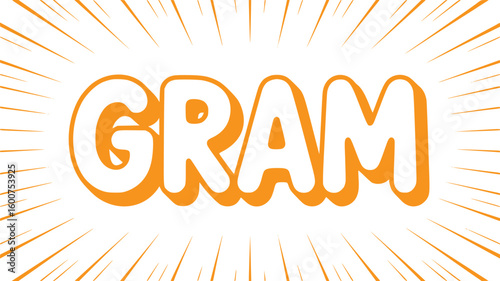 Gram.