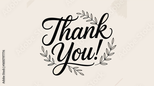 Elegant “Thank You” Script — Decorative Black Typography Framed by Leaf Wreath on Beige Background Expressing Gratitude and Appreciation