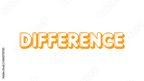 Difference.
