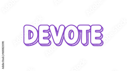 Devote.