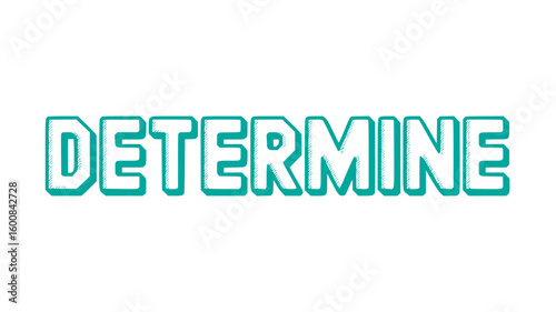 Determine.