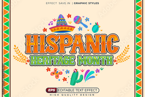 Editable text effect hispanic heritage month colorful fun design. Mexican fiesta concept. Banner, poster in modern decorative style. Vector illustration and design