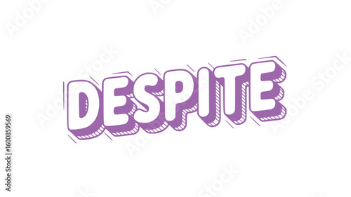 Despite Word Art.