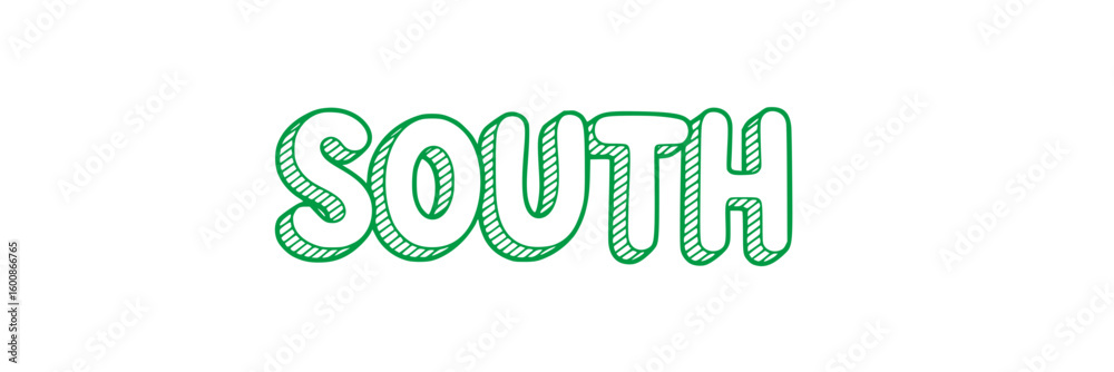 Fototapeta premium South - Green Text Graphic.
