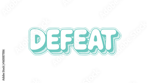 Defeat.