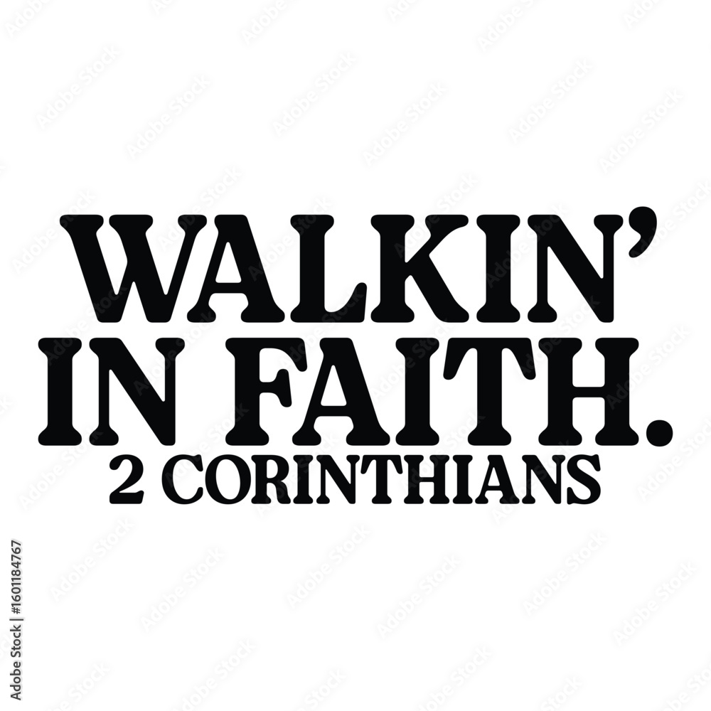 walkin' in faith 2 Corinthians walkin' in faith 2 Corinthians
