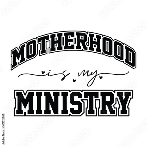 motherhood is my ministry