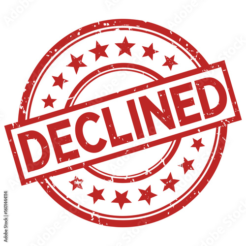 Grunge red stamp reads declined inside star circle on a transparent background is shown