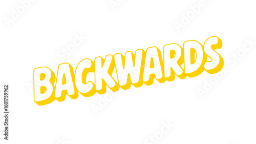 Backwards.