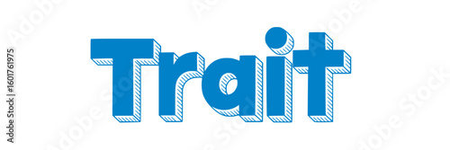 Trait.