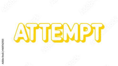 Attempt.