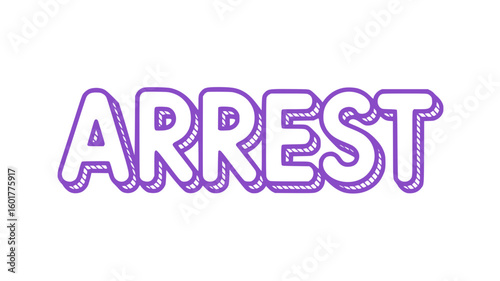 Arrest.