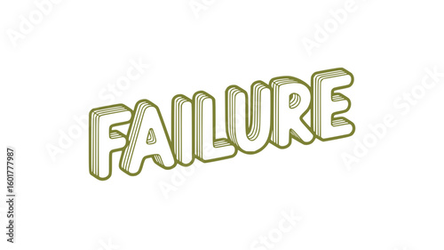 Failure.