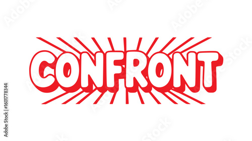 Confront.