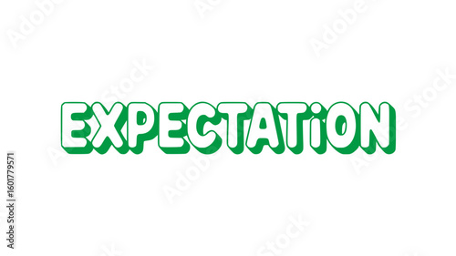 Expectation.