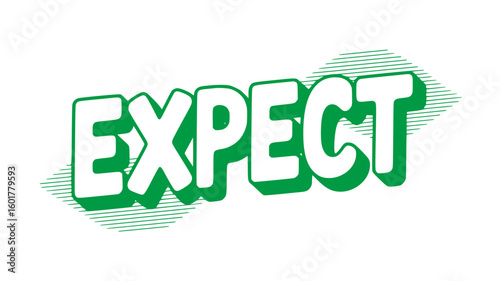 Expect.