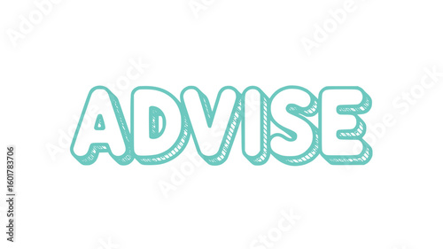 Advise.